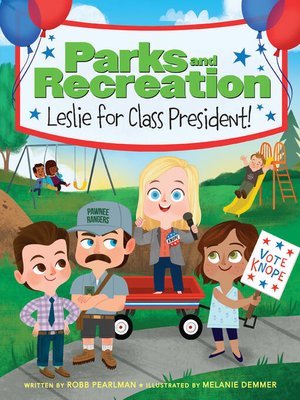 cover image of Parks and Recreation: Leslie for Class President!